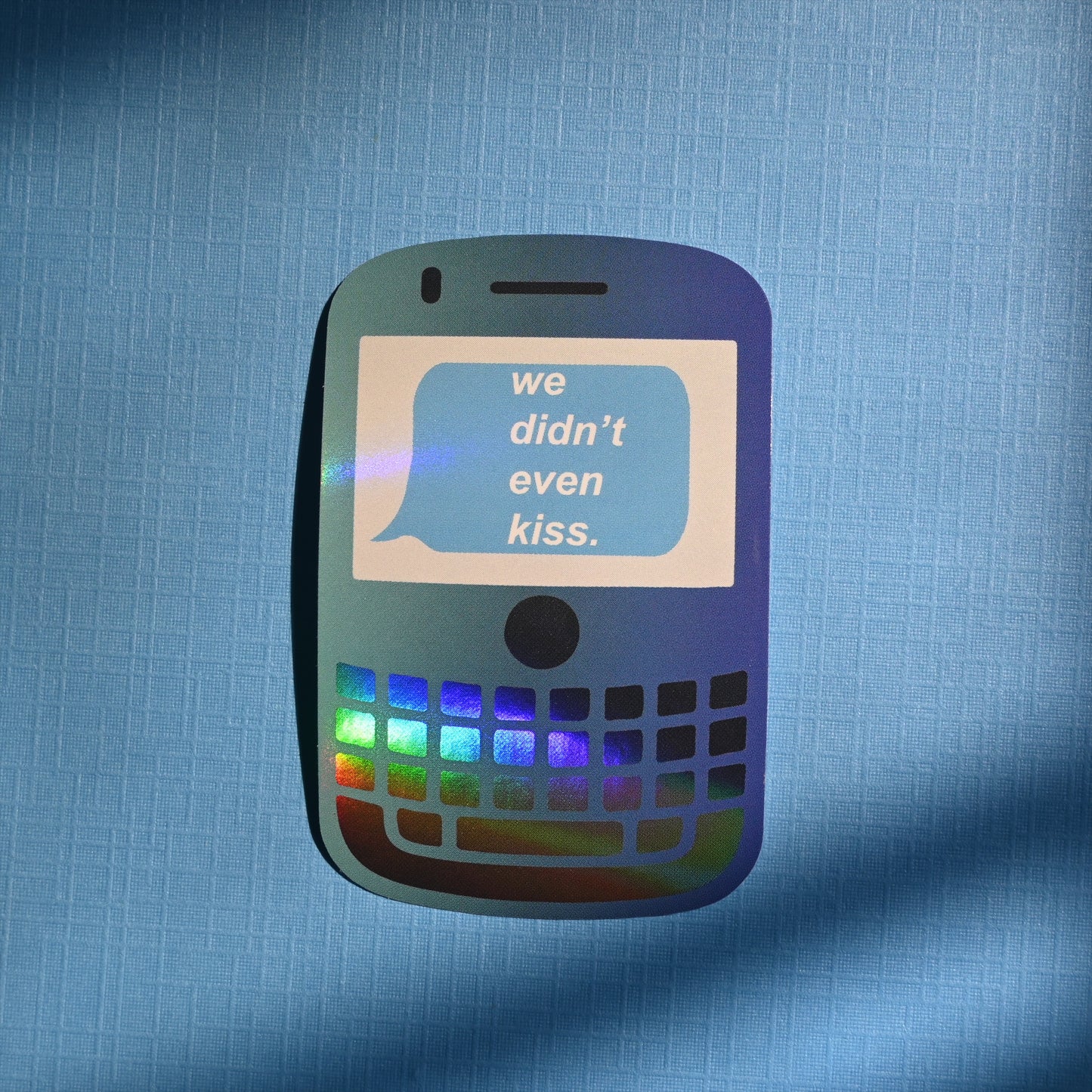 We Didn’t Even Kiss *sticker*