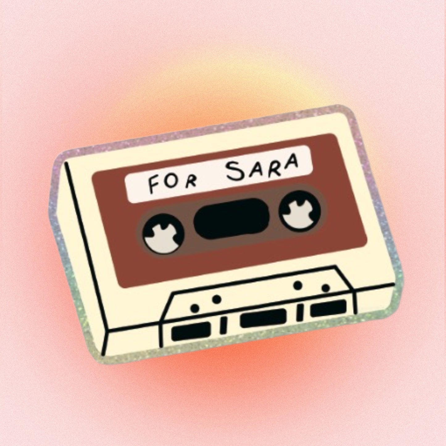 For Sara Tape *sticker*